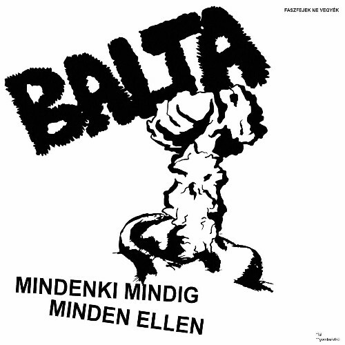  Balta - Mindenki Mindig Minden Ellen (2024) 