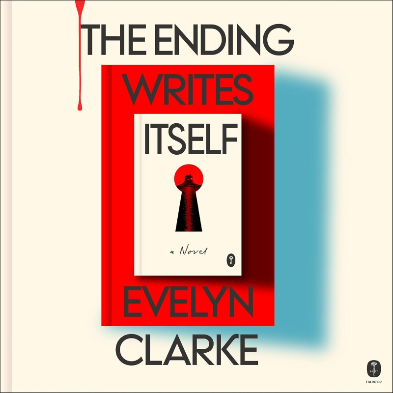The Ending Writes Itself (Evelyn Clarke)