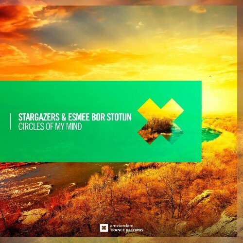  Stargazers & Esmee Bor Stotijn - Circles Of My Mind (2025) 