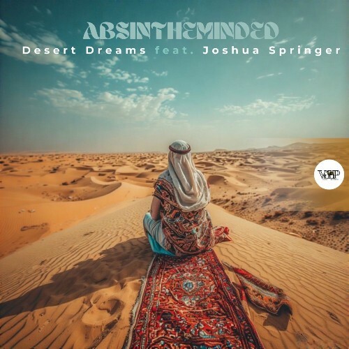  Absintheminded ft. Joshua Springer - Desert Dreams (2025) 