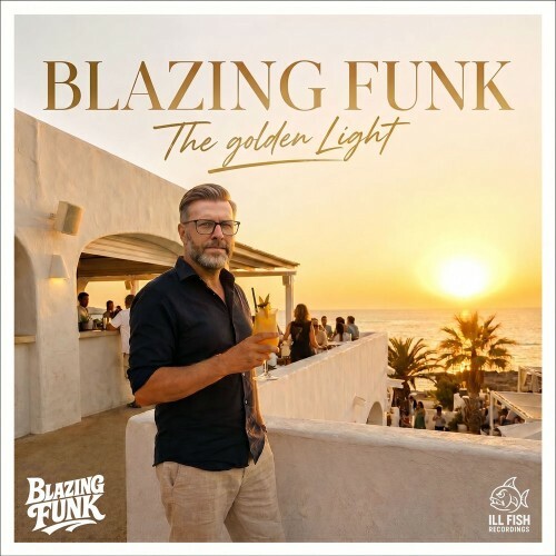  Blazing Funk - The Golden Light (2026) 