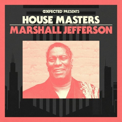  Defected Presents House Masters - Marshall Jefferson (2024) 