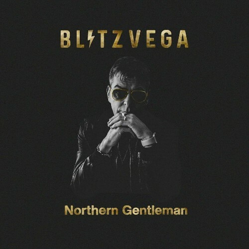  BLITZ VEGA - Northern Gentleman (2024) 