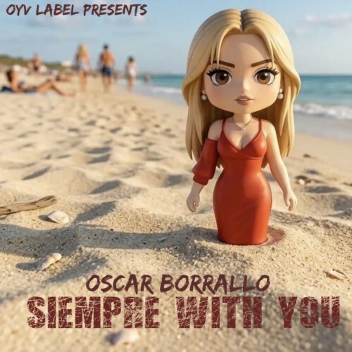  Oscar Borrallo - SIEMPRE WITH YOU (2026) 