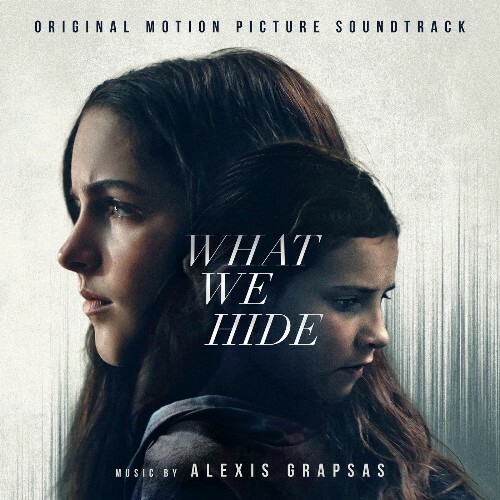  Alexis Grapsas - What We Hide (Original Motion Picture Soundtrack) (2025) 