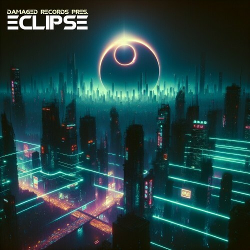 MP3:  Damaged Records pres. Eclipse (2024) Онлайн