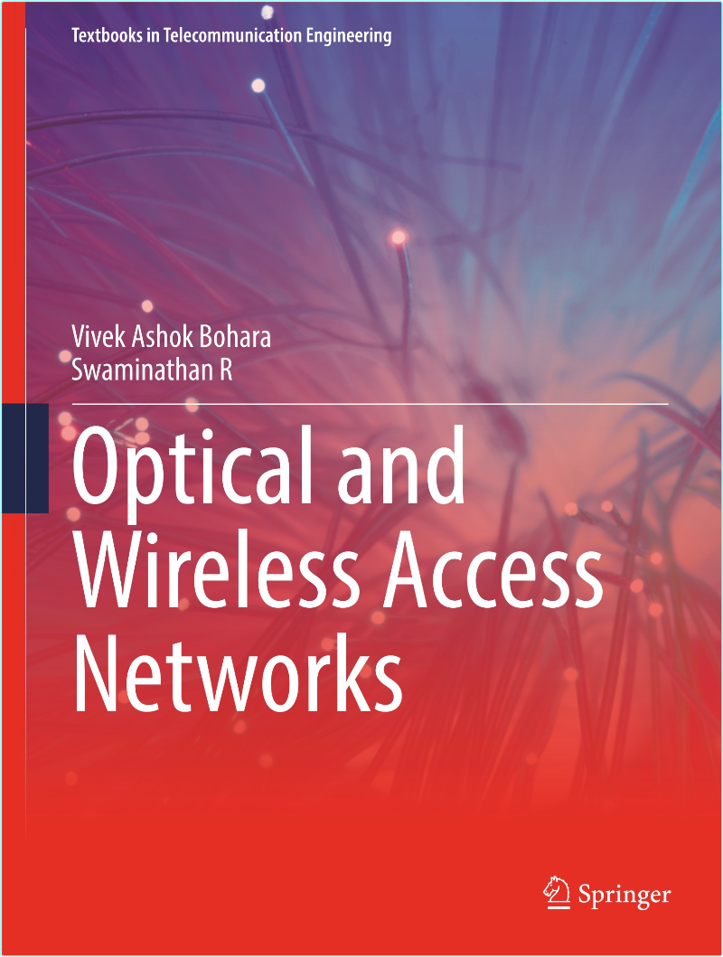 Optical And Wireless Access Networks (2025) (Bohara, Vivek Ashok/ R., Swaminathan) Optical And Wireless Access Networks (2025) (Bohara, Vivek Ashok/ R., Swaminathan)