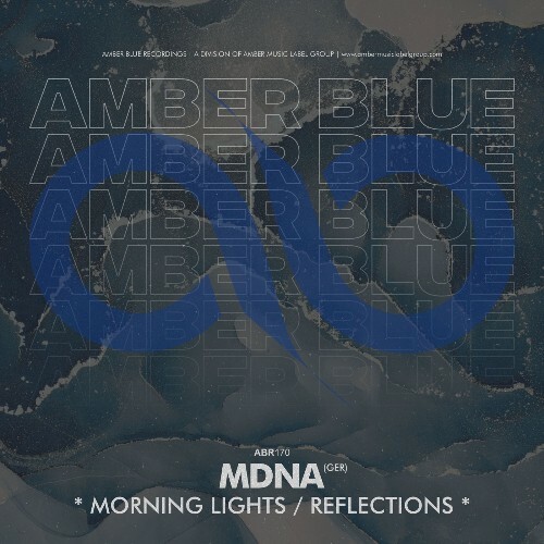 MDNA — Morning Lights / Reflections (2026)
