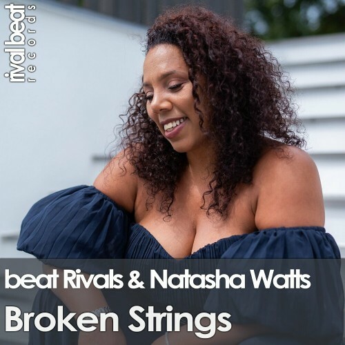  Beat Rivals & Natasha Watts - Broken Strings (2024) 