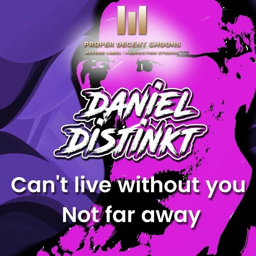  Daniel Distinkt - Not Far Away (2025) 