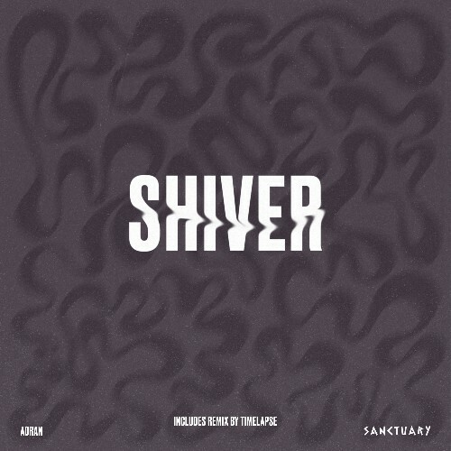 ADRAN - Shiver (2025) ADRAN - Shiver (2025)