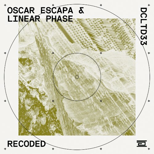 Oscar Escapa & Linear Phase — Recoded (2024)