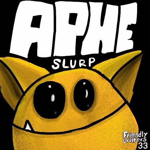  APHE - Slurp (2025) 