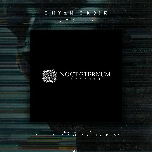  Dhyan Droik - Noctis (2025) 