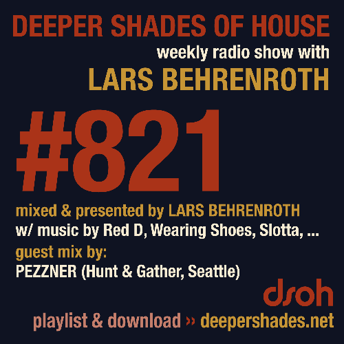  Lars Behrenroth & Pezzner - Deeper Shades Of House #821 (2023-06-08) 