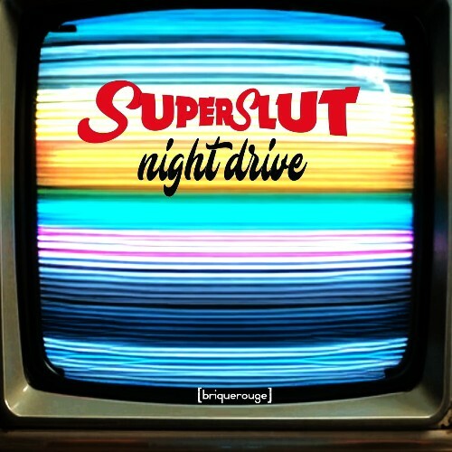  Superslut - Night Drive (2026) 
