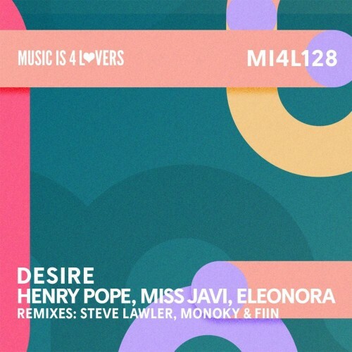  Henry Pope & Miss Javi feat. Eleonora - Desire (2026) 