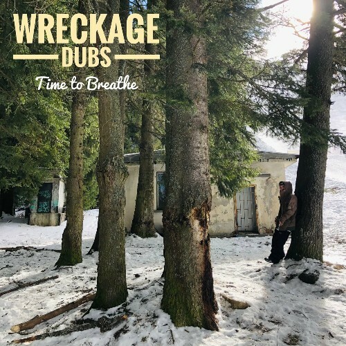 VA - Wreckage Dubs - Time To Breathe (2024) (MP3)