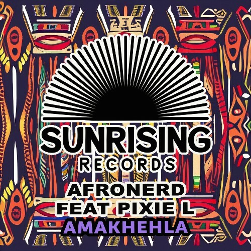 AfroNerd ft. Pixie L - Amakhehla (2024)