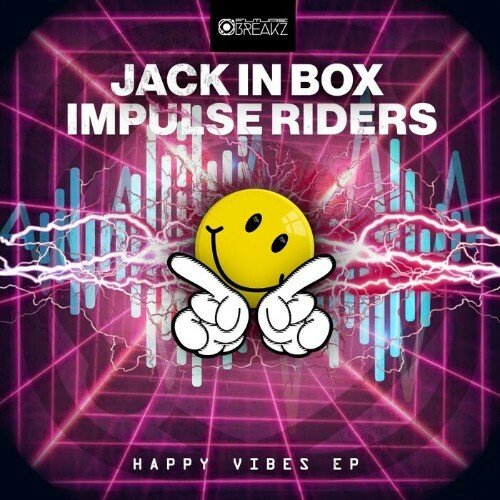 Jack In Box & Impulse Riders - Happy Vibes (2023)