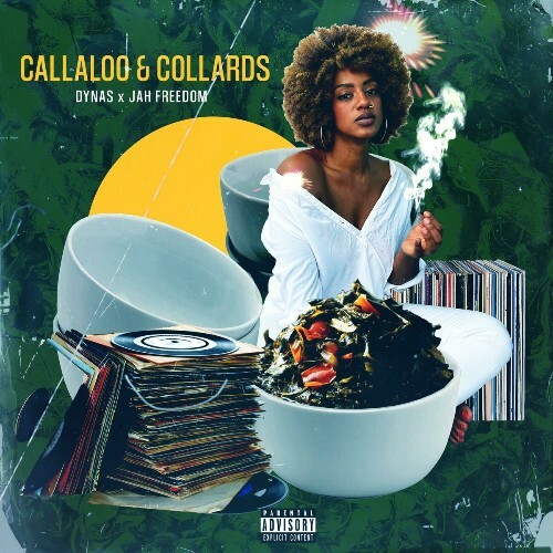  Dynas x Jah Freedom - Callaloo & Collards (2024) 