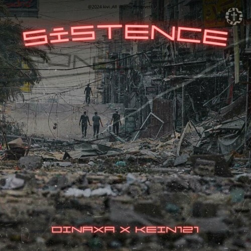  Oinaxa Feat Kein121 - Sistence (2024) 