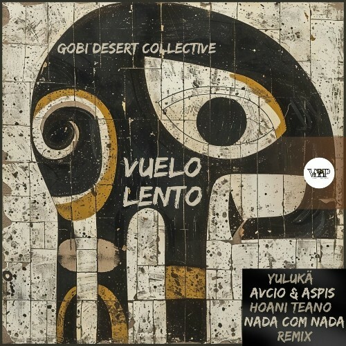  Gobi Desert Collective - Vuelo Lento (2024) 