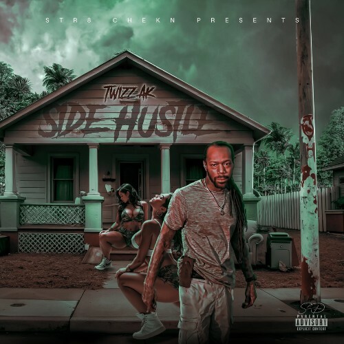  Twizz AK - Side Hustle (2026) 