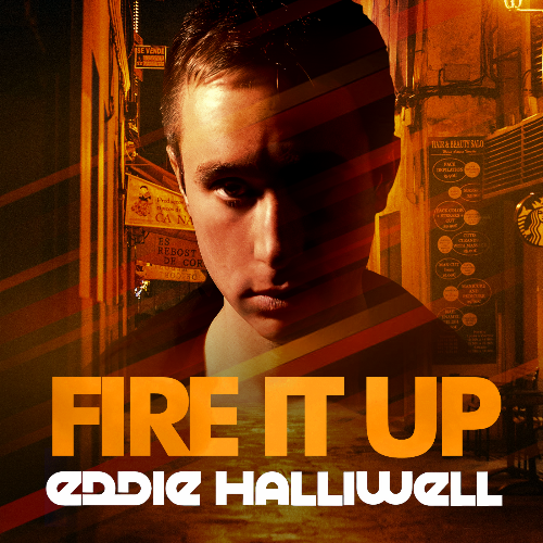  Eddie Halliwell - Fire It Up 730 (2023-06-26) 