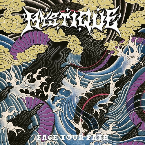  Mystique - Face Your Fate (2024) 