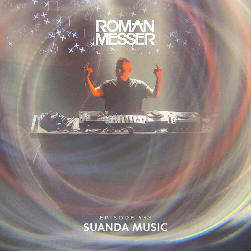  Roman Messer - Suanda Music 538 (2026-05-19) 