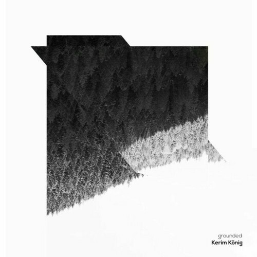  Kerim Koenig - Grounded (2024) 