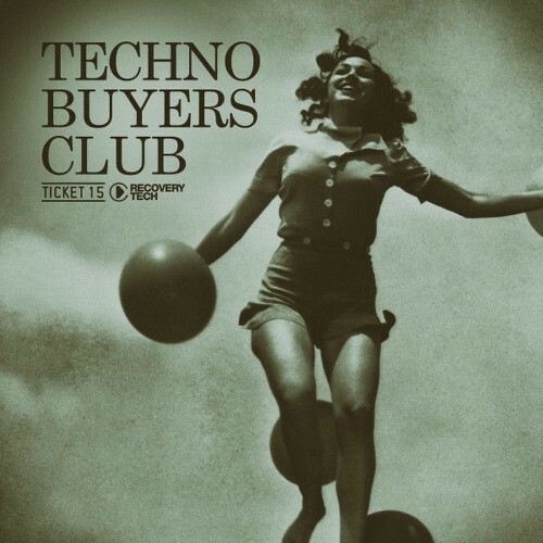  Techno Buyers Club, Ticket 15 (2025) 