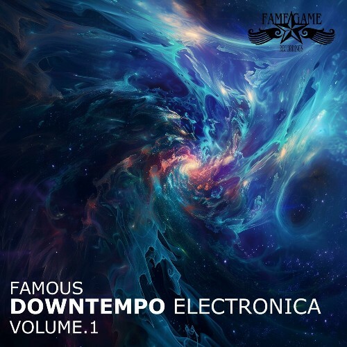 Famous Downtempo Electronica, Vol. 1 (2024)