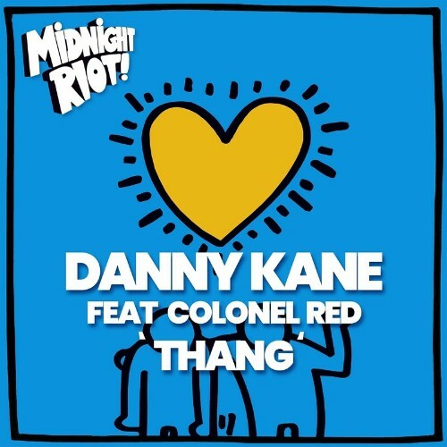  Danny Kane feat Colonel Red - Thang (2024) 