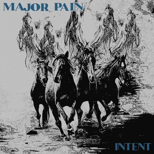  Major Pain - Intent (2024) 