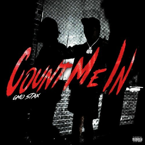  GMO Stax, Peezy - Count Me In (2025) 