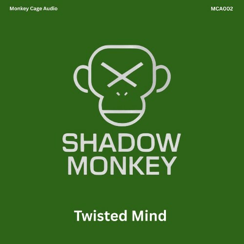  Shadow Monkey - Twisted Mind (2026) 