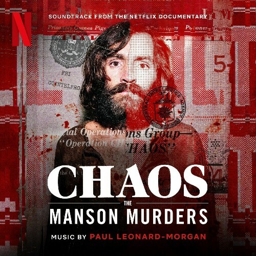  Paul Leonard-Morgan - Chaos: The Manson Murders (Soundtrack from the Netflix Documentary) (2025) 