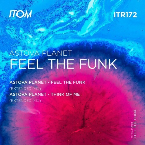 Astova Planet — Feel the Funk (2024)