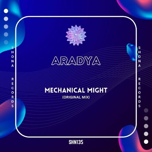  Aradya - Mechanical Might (2025) 