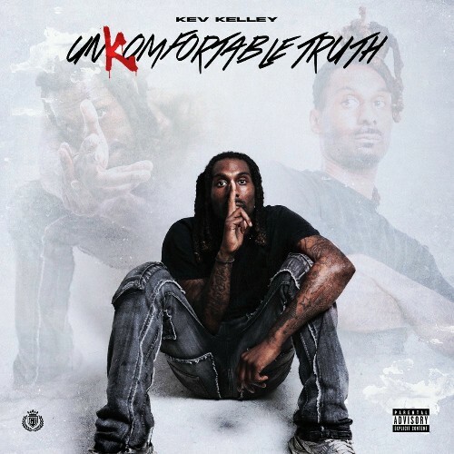  Kev Kelley - Unkomfortable Truth (2025) 