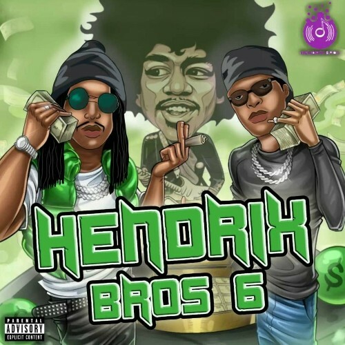  Hendrix Bros - Hendrix Bros 6 (2024) 