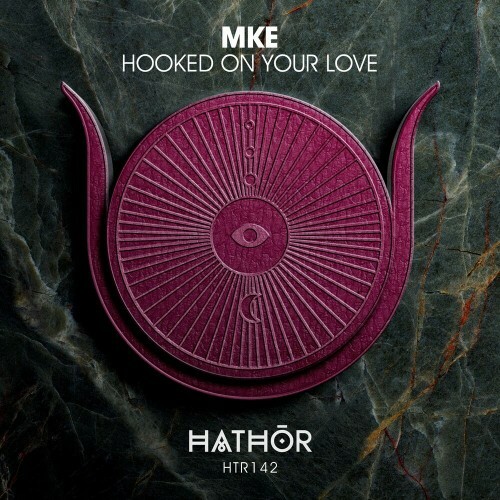 MKE - Hooked on Your Love (2024)