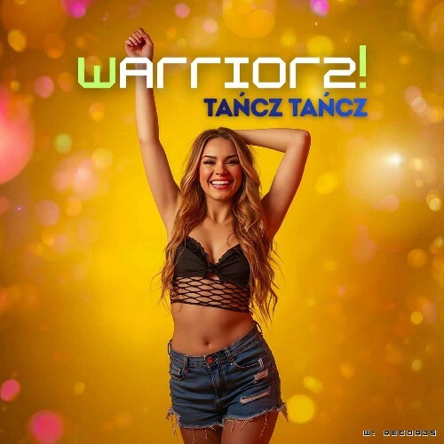 Warriorz! — Tańcz Tańcz (2026)