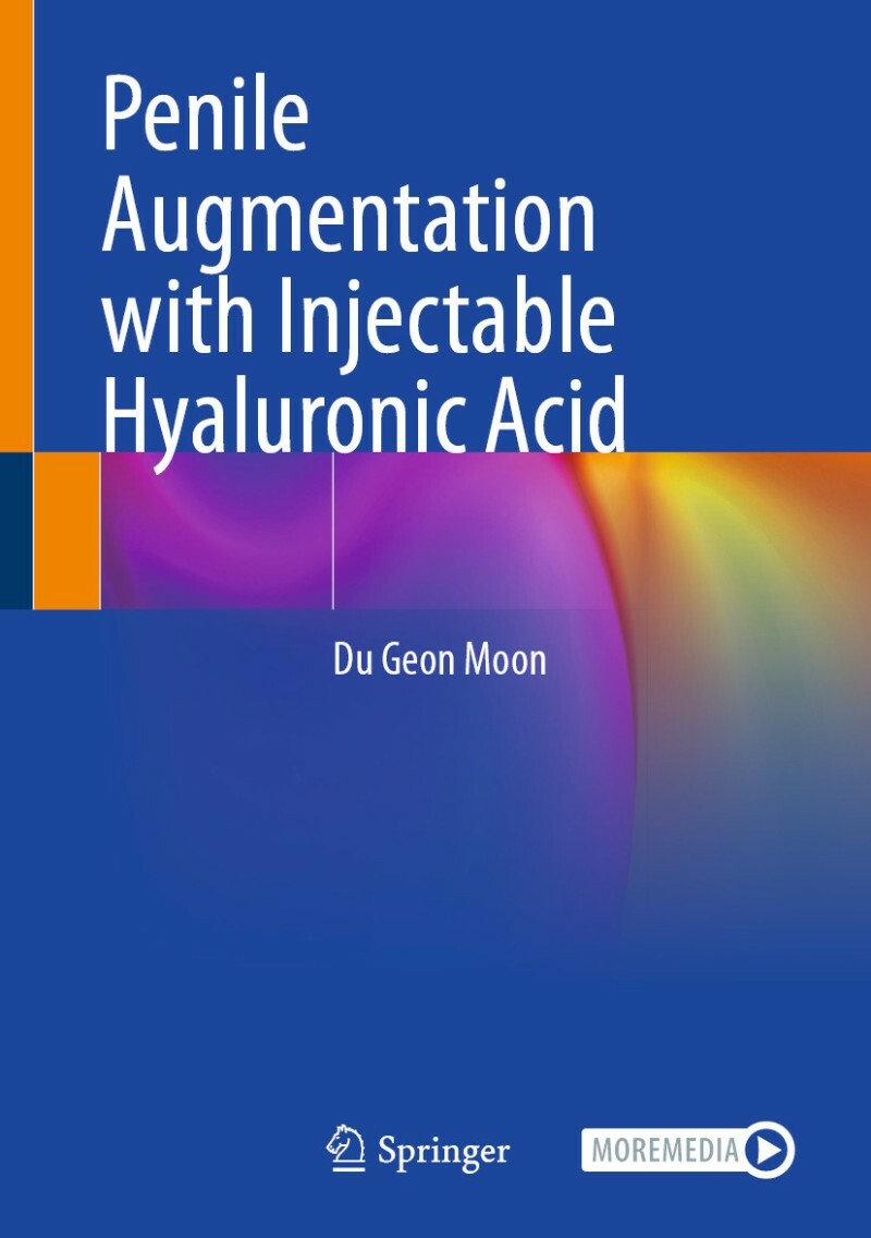 Penile Augmentation With Injectable Hyaluronic Acid (Du Geon Moon) Penile Augmentation With Injectable Hyaluronic Acid (Du Geon Moon)