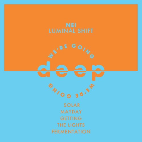  Nei - Luminal shift (2025) 