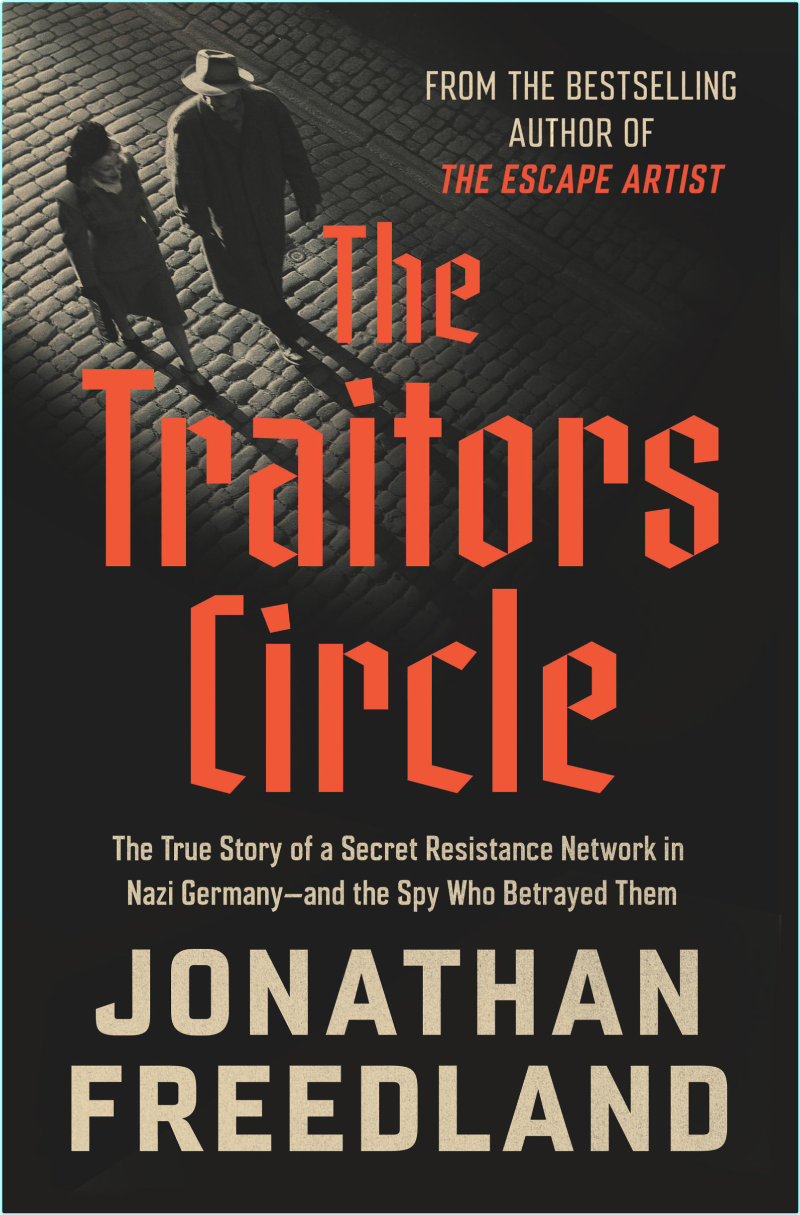 The Traitors Circle Jonathan Freedland (Jonathan Freedland) The Traitors Circle Jonathan Freedland (Jonathan Freedland)