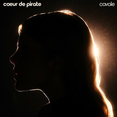  Coeur De Pirate - Cavale (2025) 
