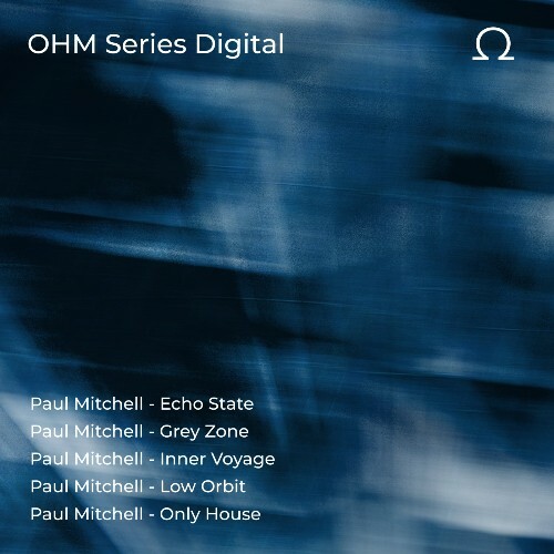 Paul Mitchell — OHM Series 034 (2026)